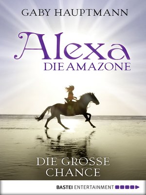 cover image of Alexa, die Amazone--Die große Chance